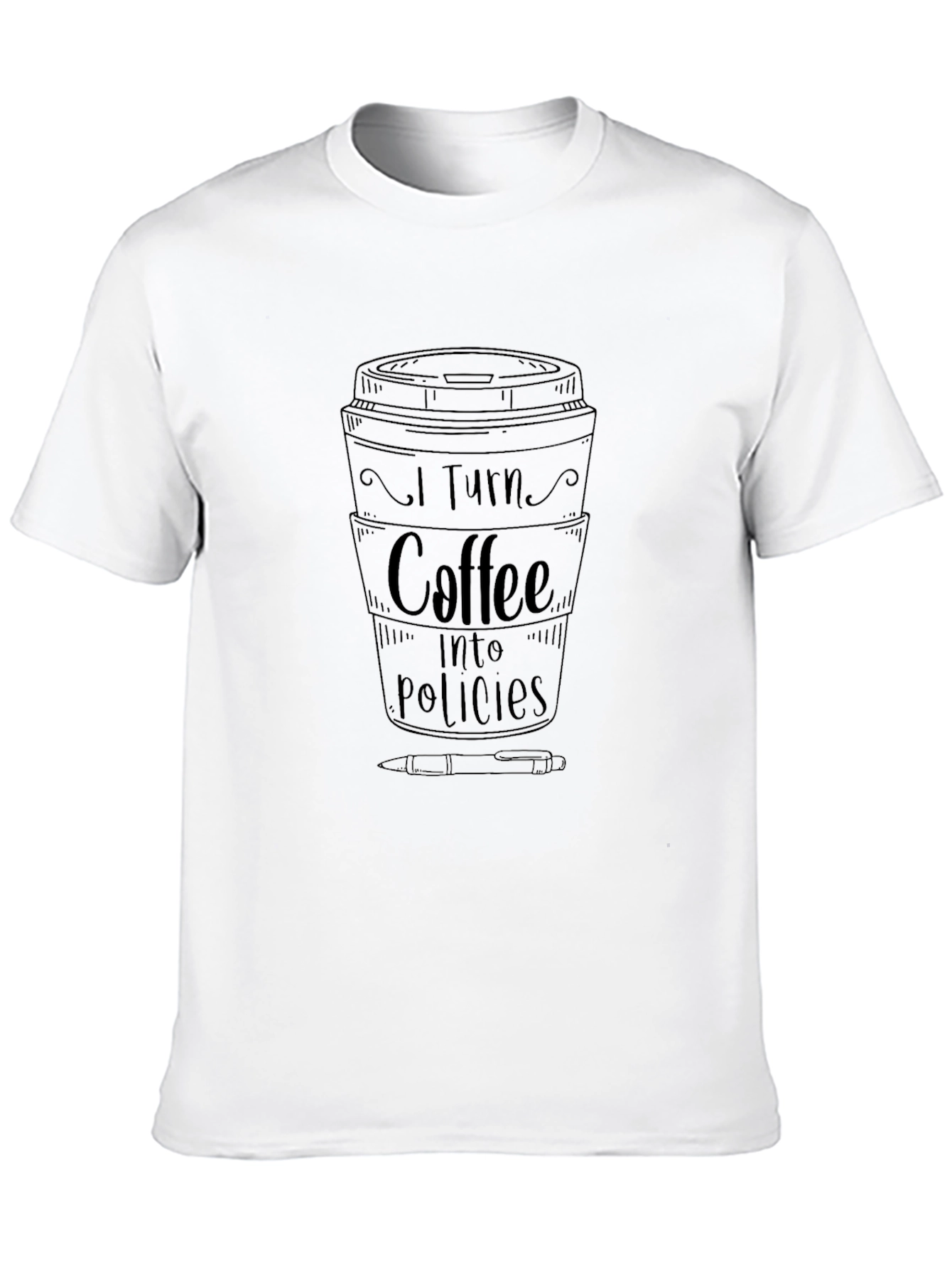 Coffee Into Policies Graphic T-Shirt