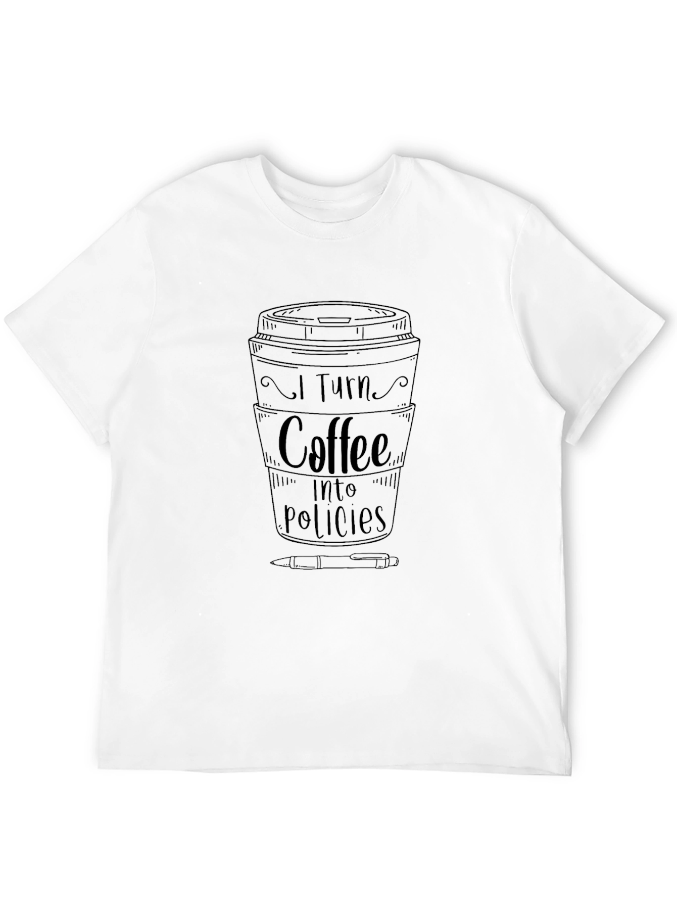 Coffee Into Policies Graphic T-Shirt
