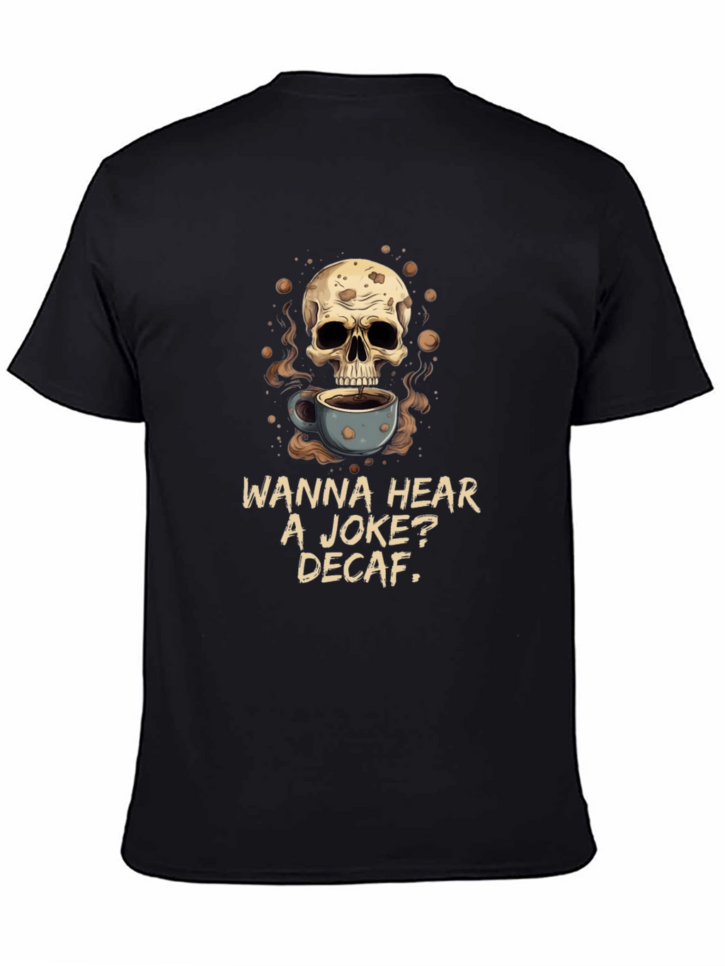 Skull Coffee Joke Graphic Tee