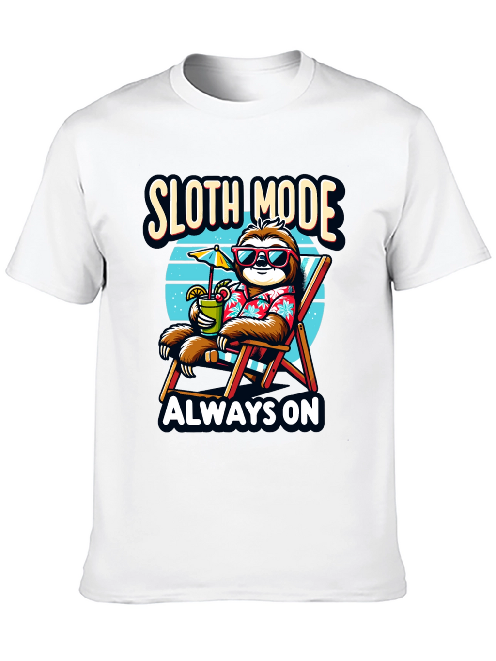 Sloth Mode Always On T-Shirt - Relaxation Vibes