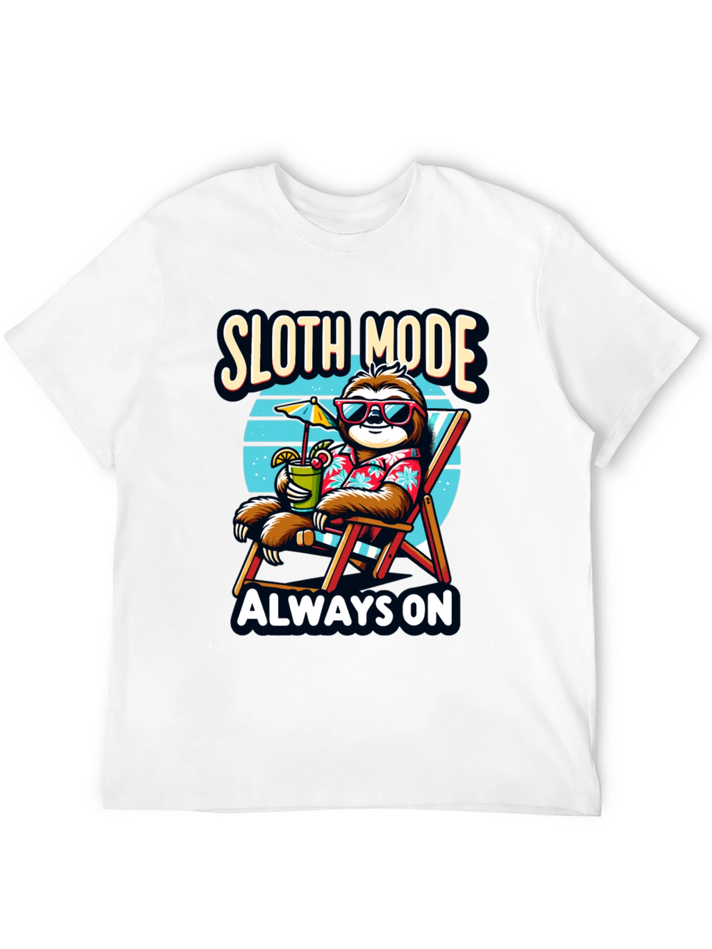 Sloth Mode Always On T-Shirt - Relaxation Vibes