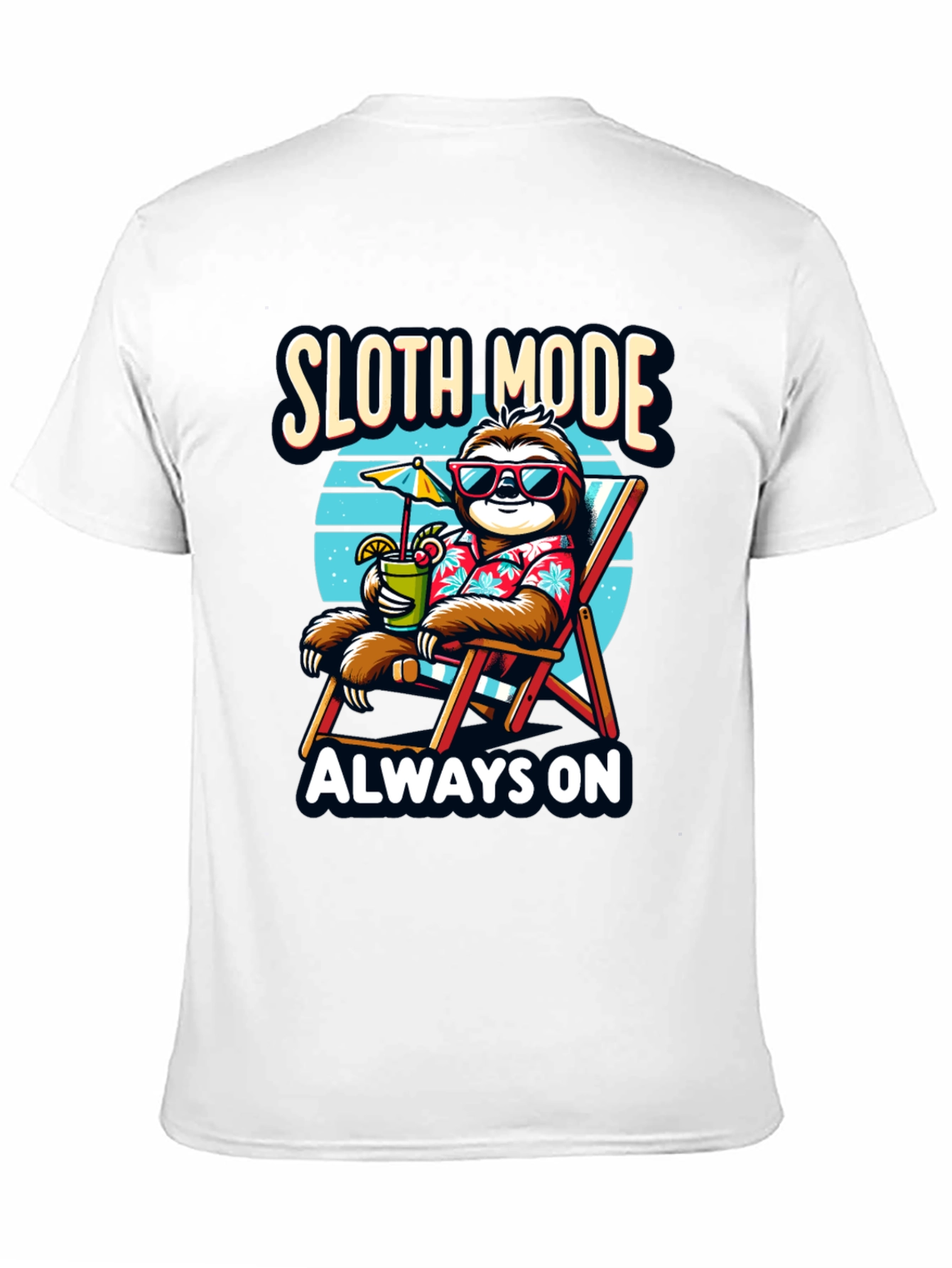 Sloth Mode Always On T-Shirt - Relaxation Vibes