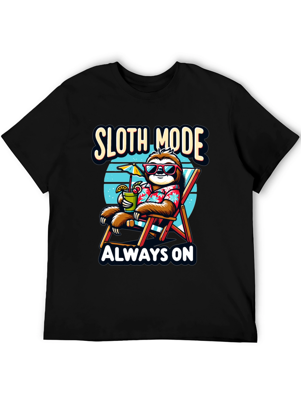 Sloth Mode Always On T-Shirt - Relaxation Vibes